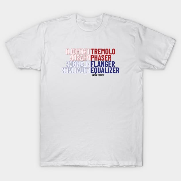 Guitar Effects Tremolo Phaser Flanger Equalizer T-Shirt by nightsworthy